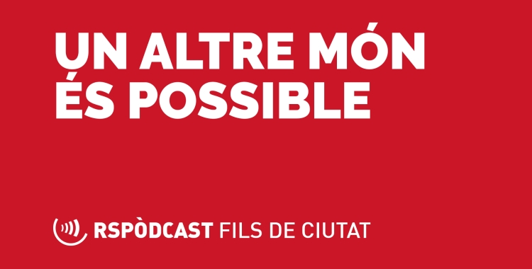Un altre món és possible