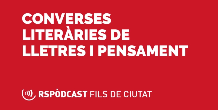Converses literàries de Lletres i Pensament 